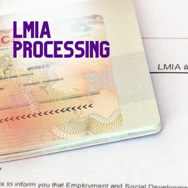 Labor Market Impact Assessment - Application (LMIA)